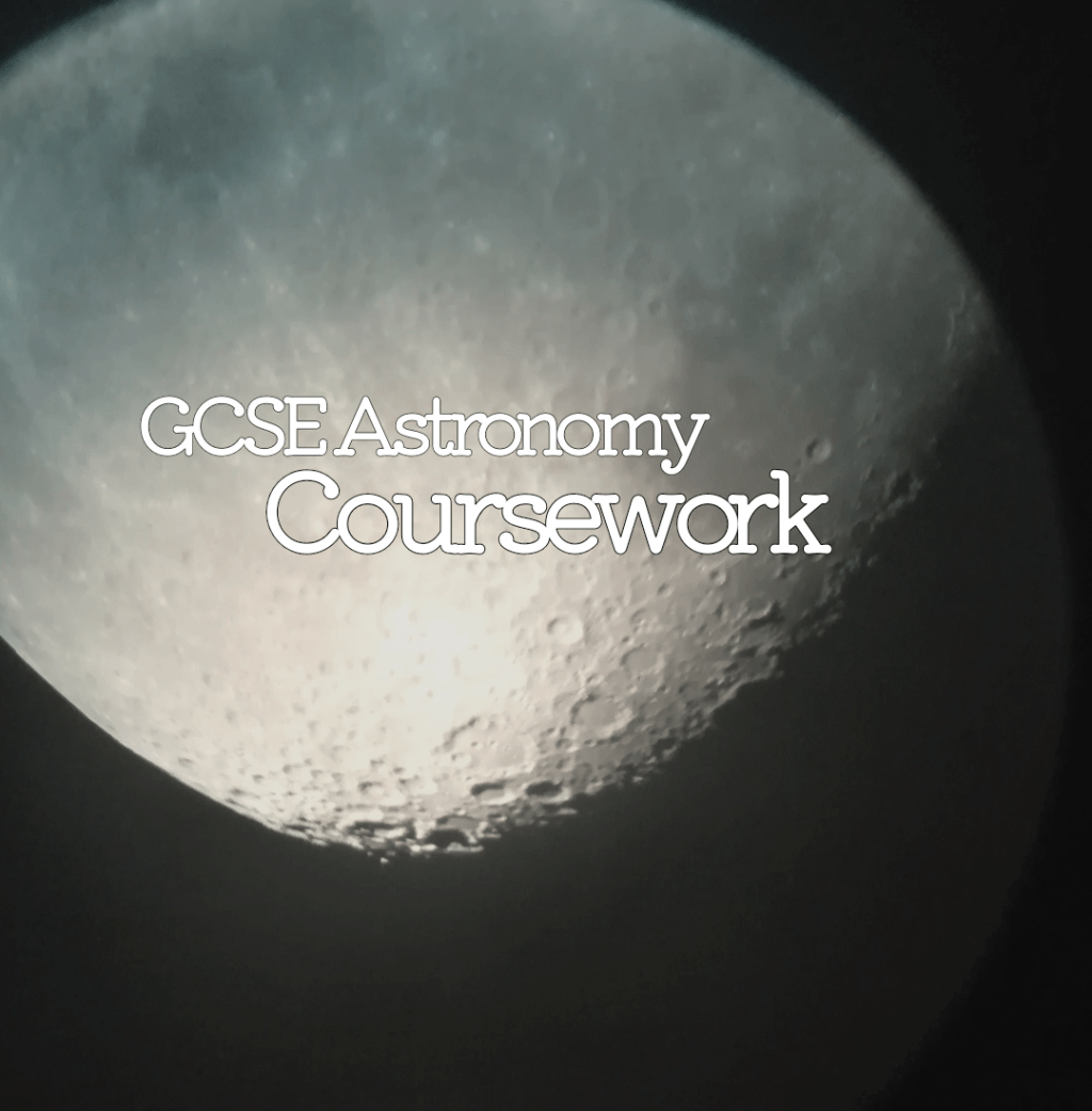 All You Need to Know for GCSE Astronomy&nbsp;Coursework